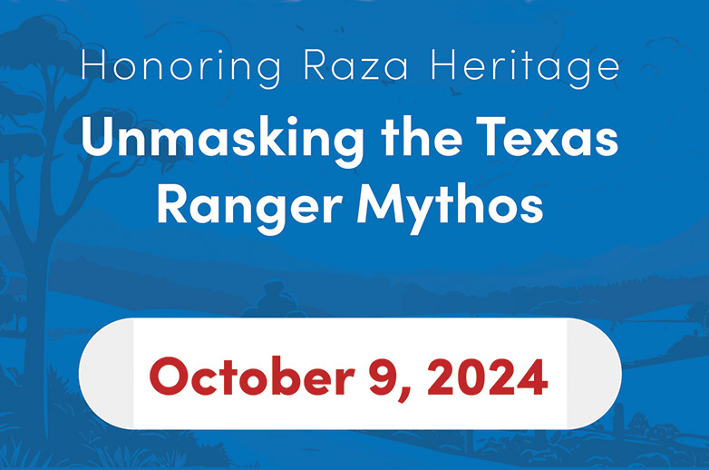 Unmasking the Texas Ranger Mythos