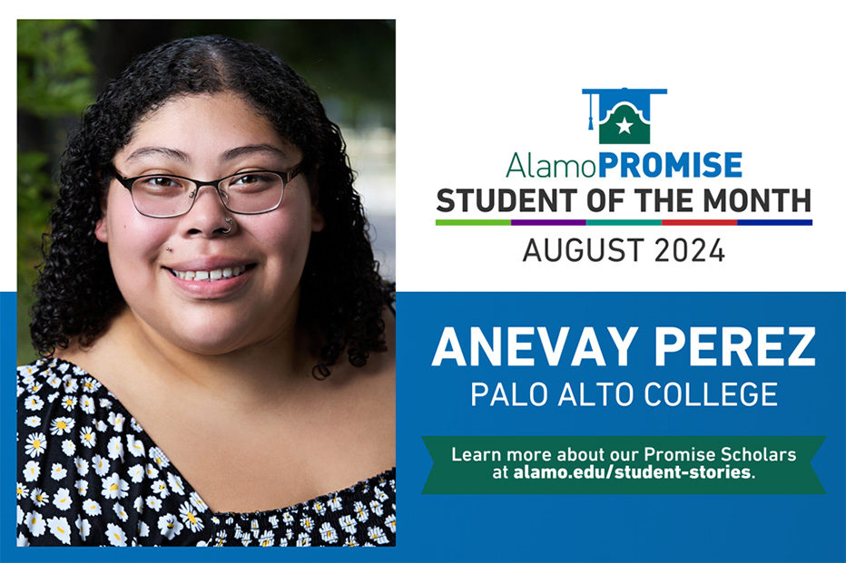 Alamo Promise Student of the Month August 2024 Anevay Perez