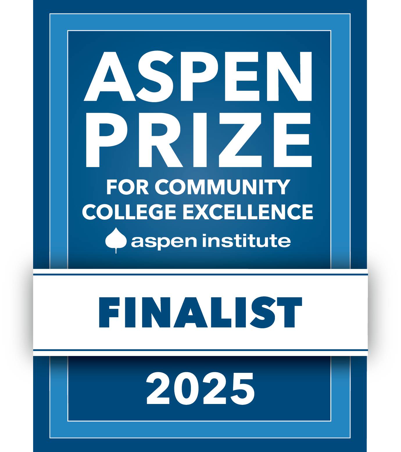 2025 Aspen Prize for Community College Excellence